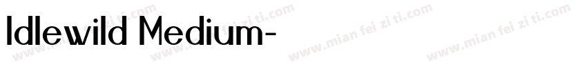 Idlewild Medium字体转换